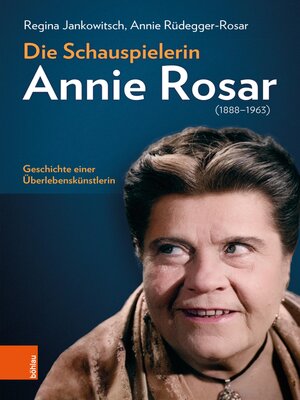 cover image of Die Schauspielerin Annie Rosar (1888-1963)